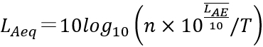 単発騒音レベル（LAE）の平均と本数（n）からの等価騒音レベル（LAeq）算出式