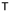 T